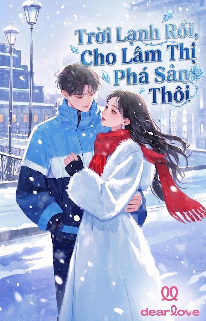 Trời Lạnh Rồi, Cho Lâm Thị Phá Sản Thôi